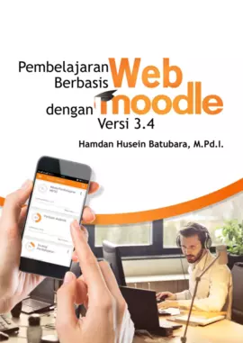 Pembelajaran Berbasis Web Dengan Moodle Versi 3.4