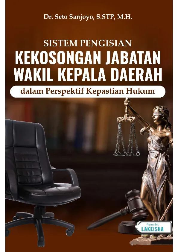 SISTEM PENGISIAN KEKOSONGAN JABATAN WAKIL KEPALA DAERAH DALAM PERSPEKTIF KEPASTIAN HUKUM