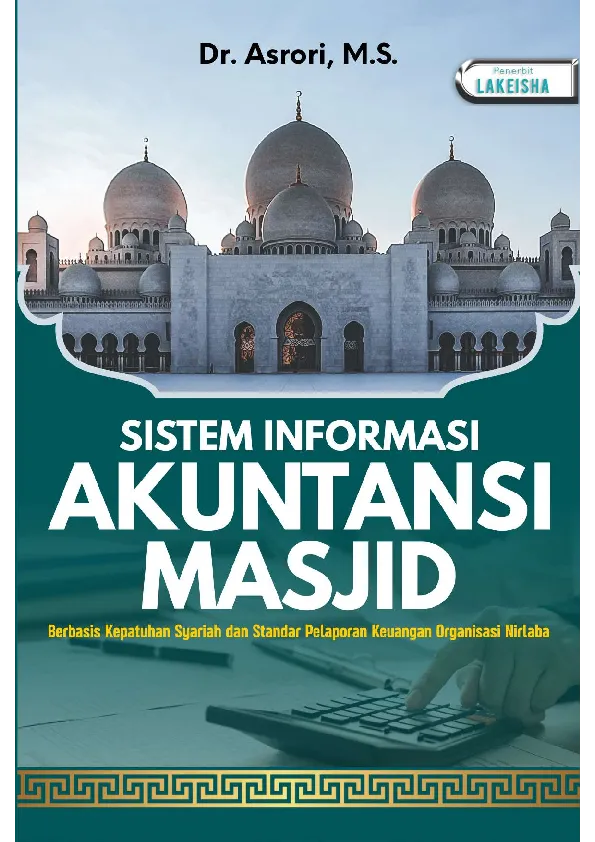 SISTEM INFORMASI AKUNTANSI MASJID BERBASIS KEPATUHAN SYARIAH DAN STANDAR PELAPORAN KEUANGAN ORGANISASI NIRLABA
