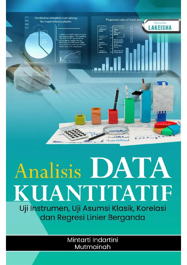 ANALISIS DATA KUANTITATIF Uji Instrumen, Uji Asumsi Klasik, Uji Korelasi dan Regresi Linier Berganda