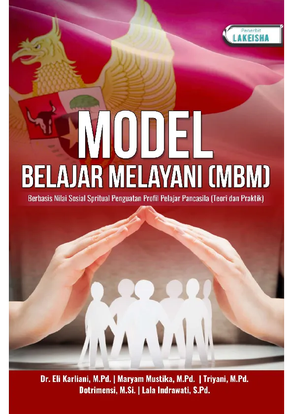 MODEL BELAJAR MELAYANI (MBM) Berbasis Nilai Sosial Spiritual Penguatan Profil Pelajar Pancasila Teori dan Praktik