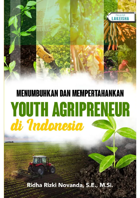 MENUMBUHKAN DAN MEMPERTAHANKAN YOUTH AGRIPRENEUR DI INDONESIA