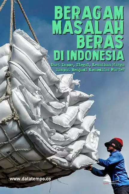 Beragam Masalah Beras di Indonesia, dari Impor, Ilegal, Kenaikan Harga Sampai Menjadi Komoditas Barter