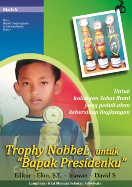 Trophy Nobbel untuk “Bapak Presidenku”