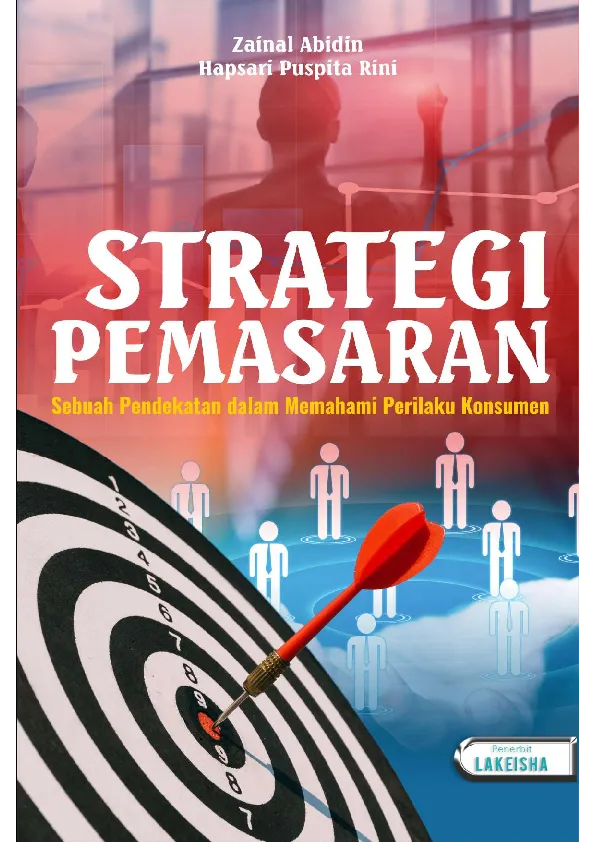 STRATEGI PEMASARAN Sebuah Pendekatan dalam Memahami Perilaku Konsumen
