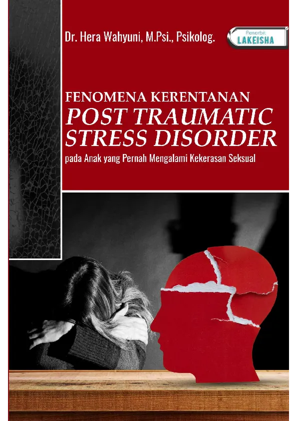 FENOMENA KERENTANAN POST TRAUMATIC STRESS DISODER PADA ANAK YANG PERNAH MENGALAMI KEKERASAN SEKSUAL
