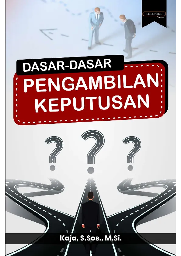 DASAR-DASAR PENGAMBILAN KEPUTUSAN