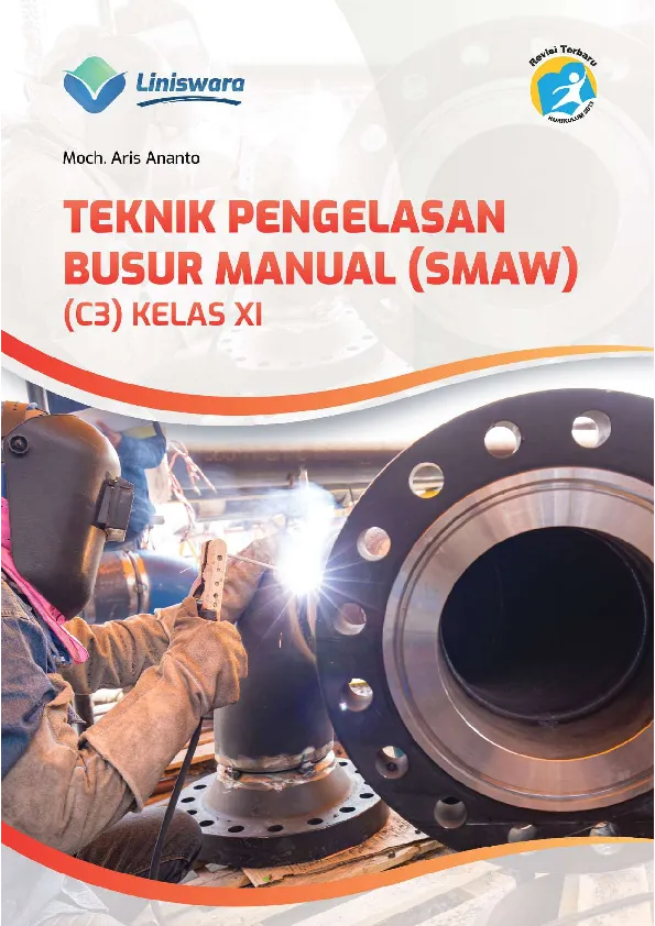 Teknik Pengelasan Busur Manual (SMAW) (C3) Kelas XI