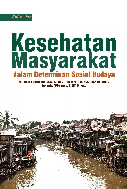 Kesehatan Masyarakat dalam Determinan Sosial Budaya