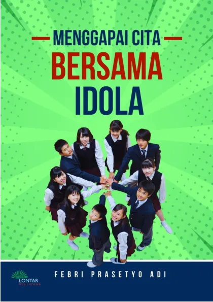 Mengapai Cita Bersama Idola