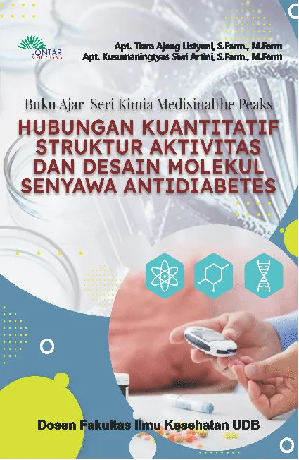 Hubungan Kuantitatif struktur Aktivitas dan Desain Molekul Senyawa Antidiabetes