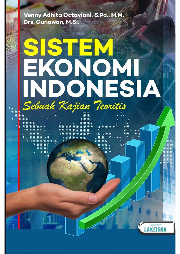 SISTEM EKONOMI INDONESIA Sebuah Kajian Teoritis