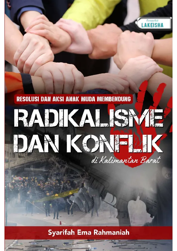 RESOLUSI DAN AKSI ANAK MUDA MEMBENDUNG RADIKALISME DAN KONFLIK DI KALIMANTAN BARAT