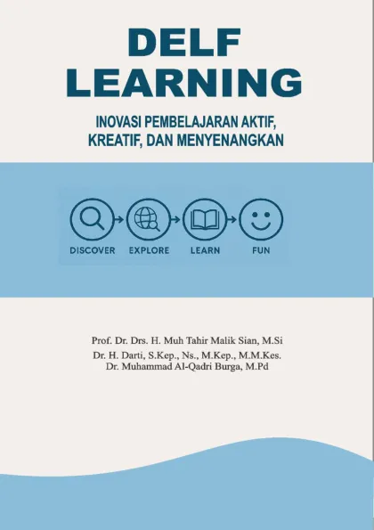 DELF LEARNING INOVASI PEMBELAJARAN AKTIF KREATIF DAN MENYENANGKAN