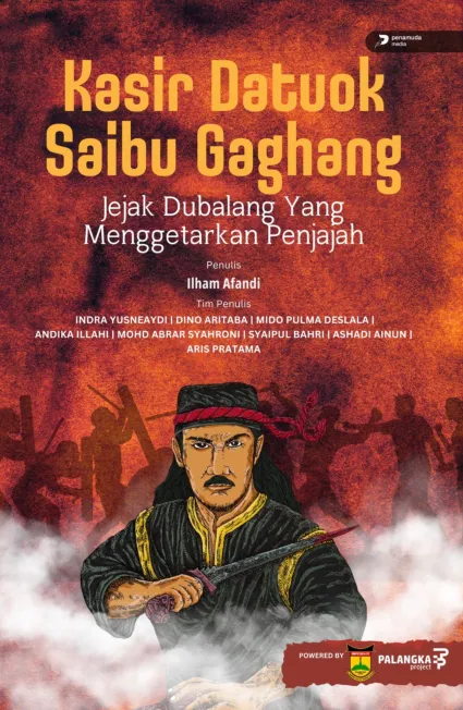 Kasir Datuok Saibu Gaghang Jejak Dubalang yang Menggetarkan Penjajah