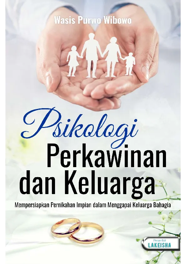PSIKOLOGI PERKAWINAN DAN KELUARGA Mempersiapkan Pernikahan Impian dalam Menggapai Keluarga Bahagia