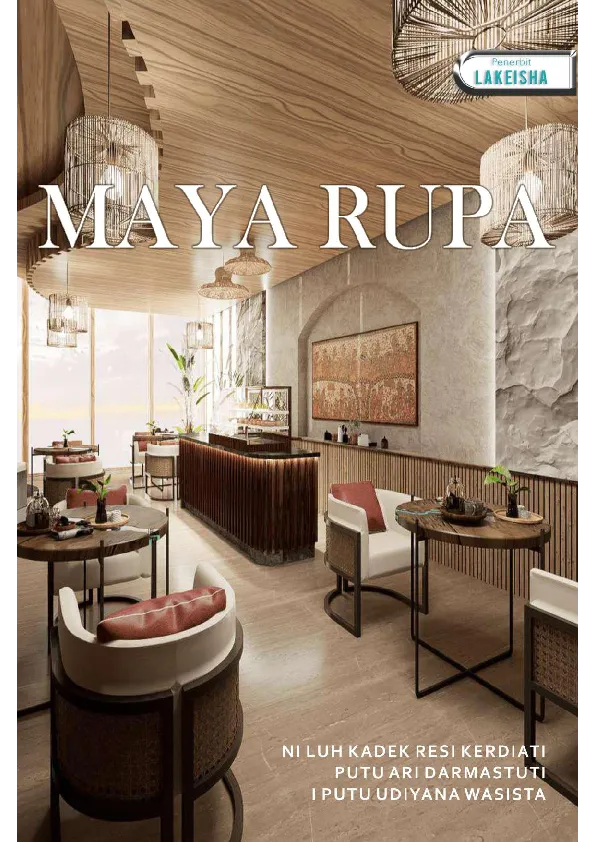 MAYA RUPA Kumpulan Karya 3D Mahasiswa Angkatan 2021 Desain Interior Institut Seni Indonesia Denpasar