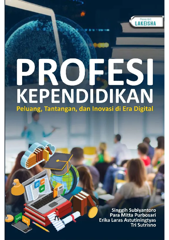 PROFESI KEPENDIDIKAN Peluang, Tantangan, dan Inovasi di Era Digital