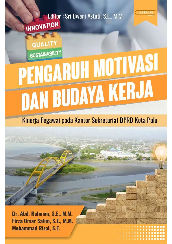 PENGARUH MOTIVASI DAN BUDAYA KERJA Kinerja Pegawai Pada Kantor Sekretariat DPRD Kota Palu