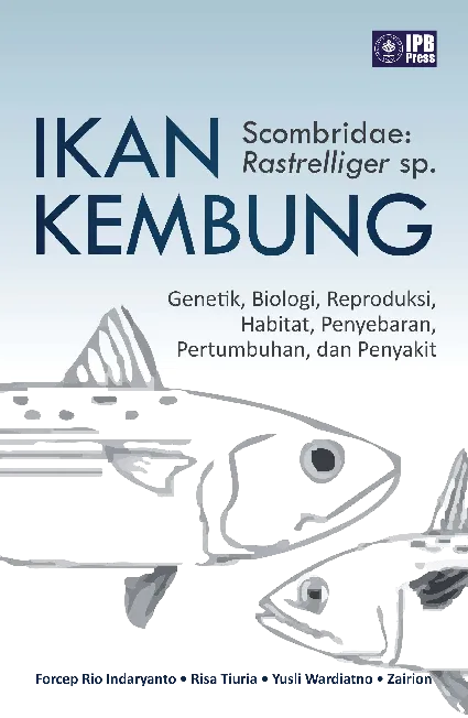 Ikan Kembung Scombriclae: Rastrellinger Sp., Genetik, Biologi, Reproduksi, Habitat, Penyebaran, Pertumbuhan & Penyakit