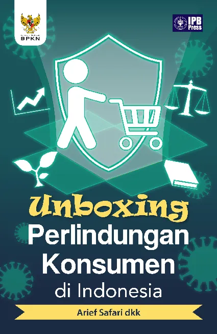 Unboxing Perlindungan Konsumen di Indonesia