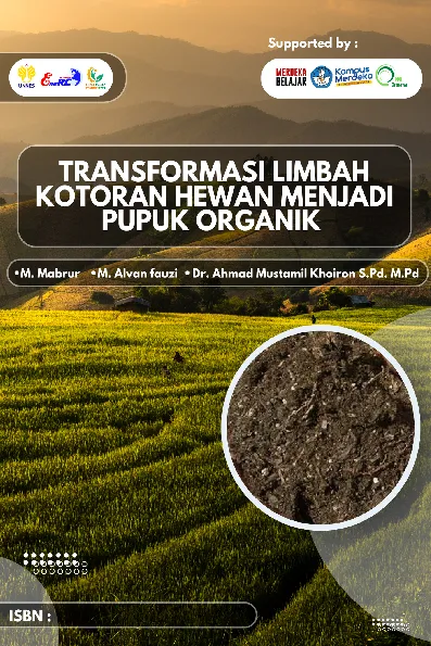 Transformasi Limbah Kotoran Hewan Menjadi Pupuk Organik