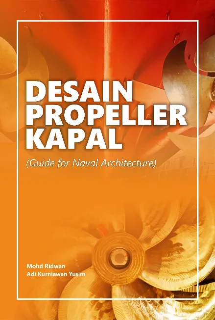 Desain propeller kapal : guide for naval architecture