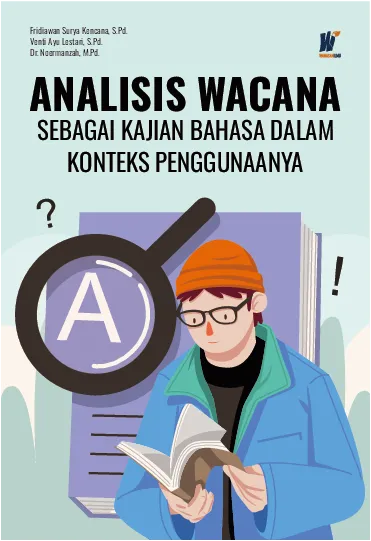 Analisis Wacana sebagai Kajian Bahasa dalam Konteks Penggunaanya