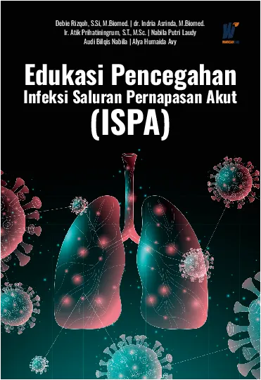 Edukasi Pencegahan Infeksi Saluran Pernapasan Akut (ISPA)