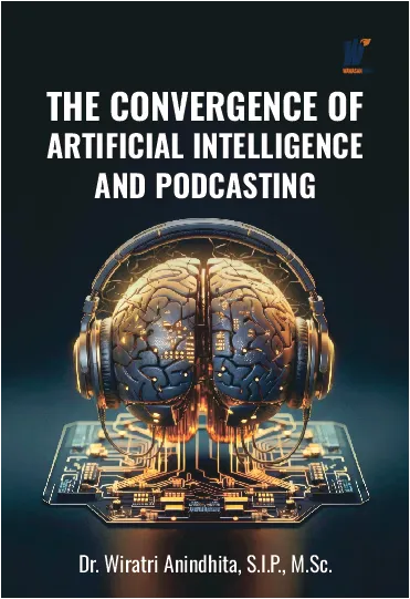 The Convergence of Artificial Intelligence and Podcasting