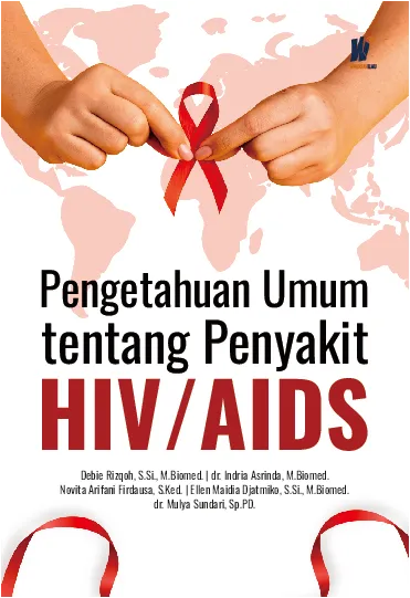 Pengetahuan Umum tentang Penyakit HIV/AIDS