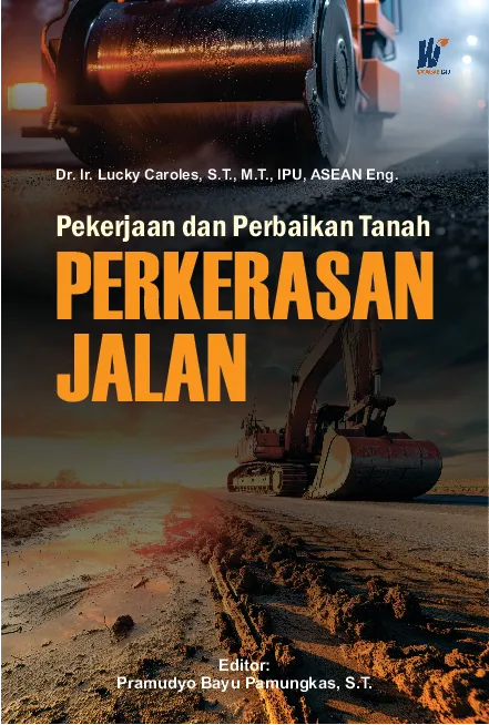 Pekerjaan dan Perbaikan Tanah Perkerasan Jalan