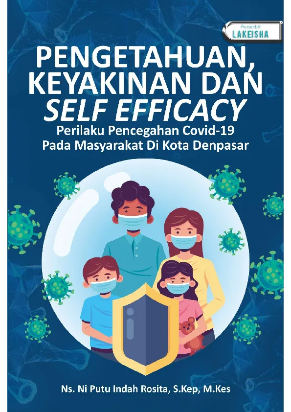 PENGETAHUAN, KEYAKINAN DAN SELF EFFICACY PERILAKU PENCEGAHAN COVID-19 PADA MASYARAKAT DI KOTA DENPASAR
