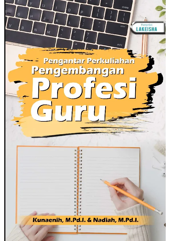 PENGANTAR PERKULIAHAN PENGEMBANGAN PROFESI GURU