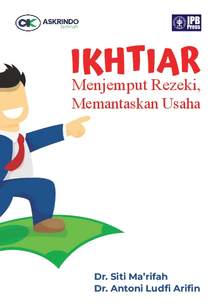 IKHTIAR : Menjemput Rezeki, Memantaskan Usaha