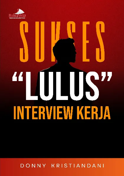 Sukses "Lulus" Interview Kerja