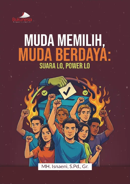 Muda Memilih, Muda Berdaya: Suara Lo, Power Lo