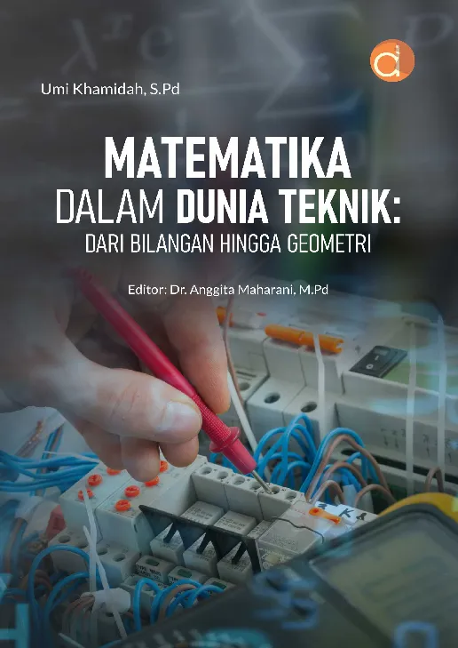 Matematika dalam Dunia Teknik: dari Bilangan Hingga Geometri