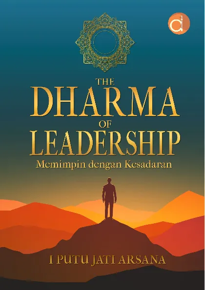 The Dharma of Leadership: Memimpin dengan Kesadaran