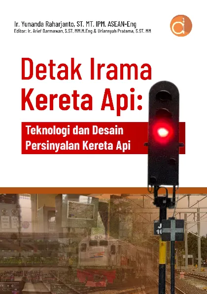 Detak Irama Kereta Api: Teknologi dan Desain Persinyalan Kereta Api