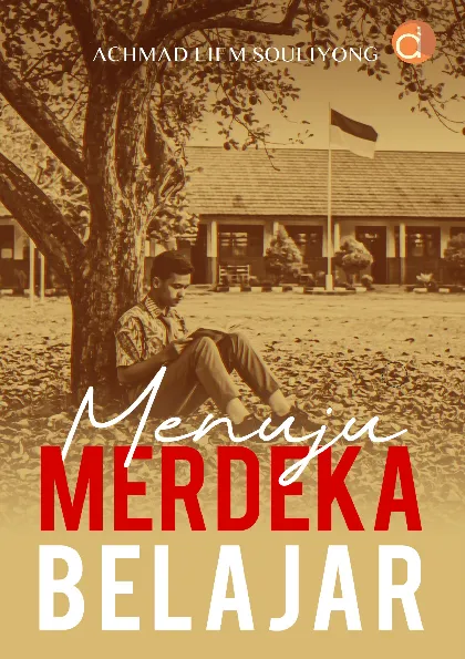 Menuju Merdeka Belajar