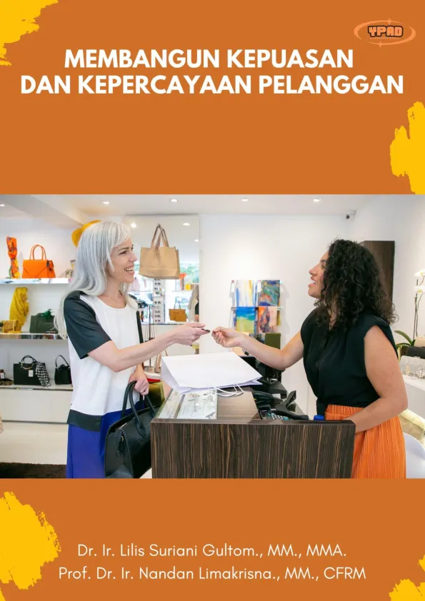 Membangun Kepuasan dan Kepercayaan Pelanggan