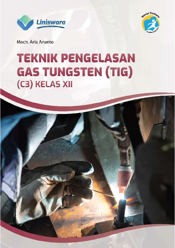Teknik Pengelasan Gas Tungsten (TIG) (C3) Kelas XII