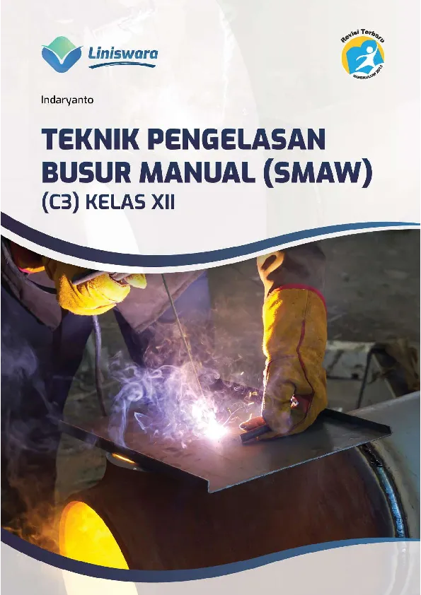 Teknik Pengelasan Busur Manual (SMAW) (C3) Kelas XII