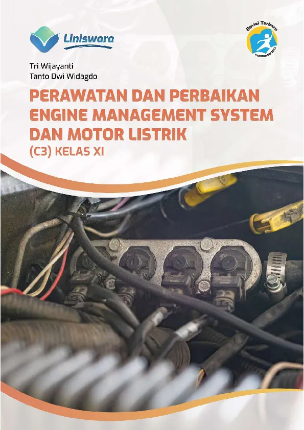 Perawatan dan Perbaikan Engine Management System dan Motor Listrik (C3) Kelas XI