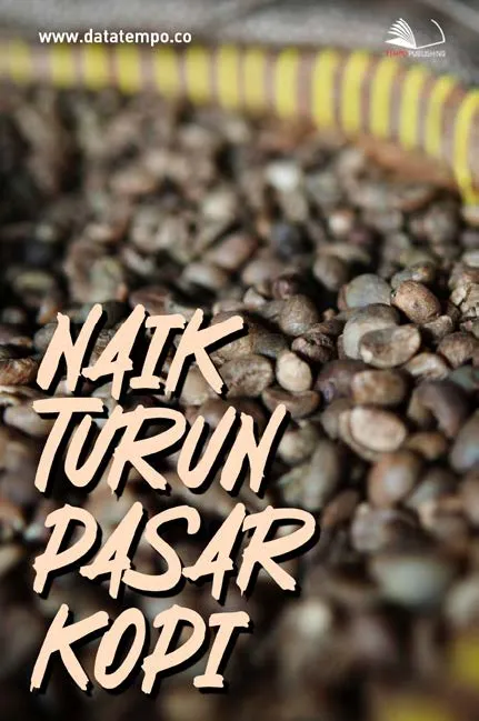 Naik Turun Pasar Kopi