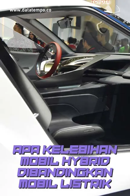 Apa Kelebihan Mobil Hybrid Dibandingkan Mobil Listrik