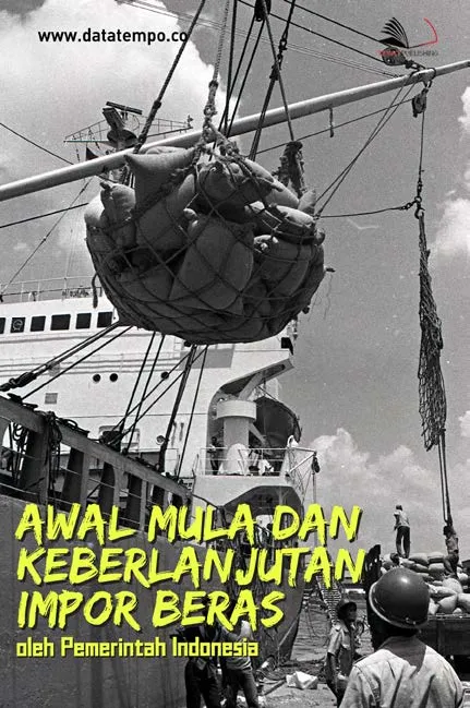Awal Mula dan Keberlanjutan Impor Beras Oleh Pemerintah Indonesia