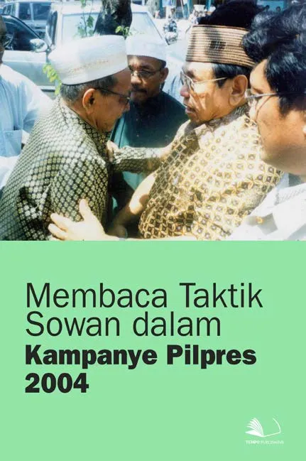 Membaca Taktik Sowan Dalam Kampanye Pilpres 2004