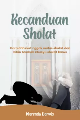 Kecanduan Sholat